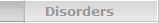 Disorders
