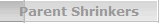 Parent Shrinkers